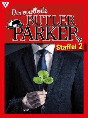 cover image of Der exzellente Butler Parker Staffel 2 – Kriminalroman
